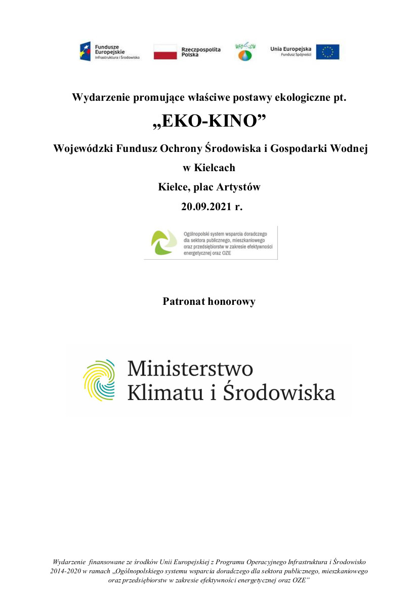 Informacja: Wojewódzki Fundusz Ochrony Środowiska i Gospodarki Wodnej w Kielcach serdecznie zaprasza na wydarzenie plenerowe pn. „Eko Kino”, które odbędzie się w Kielcach na Placu Artystów w dniu 20 września 2021 roku w godz. 9-17.